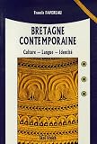 Bretagne contemporaine : Culture, langue et identité