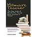 Millionaire Teacher: The Nine Rules of Wealth You Should Have Learned in School