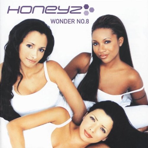 Honeyz - Wonder No 8 - Zortam Music