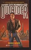 Bay City Burnout (Outrider, No 4)