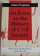 An Essay on the History of Civil Society (Social Science Classics Series)