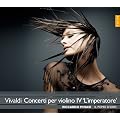 Concertos Pour Violon L'Imperatore Rv171, 181, 263, 271, 327 & 331