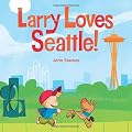 Larry Loves Seattle!