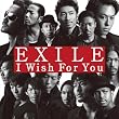 �uI Wish For You�yEXILE�z[RZCD-46687]�v