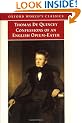 The Confessions of an English Opium-Eater: And Other Writings (Oxford World's Classics)