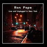 Ron Pope: Live and Unplugged In New York