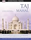 Taj Mahal (DK Eyewitness Travel Monuments of India)