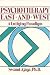 Psychotherapy East and West