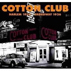 Cotton Club 1924-1936