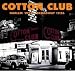 Cotton Club 1924-1936