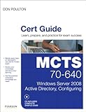 MCTS 70-640 cert guide : Windows server 2008 Active directory, configuring
