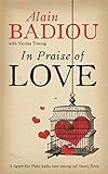 In praise of love