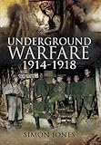 Underground warfare 1914-1918