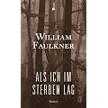 Als ich im Sterben lag