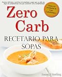 Zero Carb Recetario para Sopas