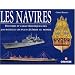 Navires : Histoire et caract�ristiques des 300 bateaux les plus c�l�bres au monde