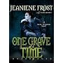 One Grave at a Time: A Night Huntress Novel by Jeaniene Frost