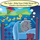 The Lake - Help Children Sleep Meditation CD and Relaxing Music