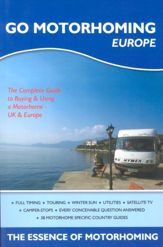 City Travel Guides Discounted   : Go Motorhoming Europe: The Motorhome and Camper Van Book