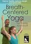 Breath-Centered Yoga with Leslie Kaminoff