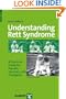 Understanding Rett Syndrome: A Practical Guide for Parents, Teachers, And Therapists