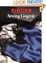 Sewing Lingerie (Singer Sewing Reference Library)
