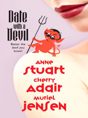 Date with a Devil: Blind Date from Hell\Dance with the Devil\Hal and Damnation by Cherry Adair Date with a Devil: Blind Date from Hell\Dance with the Devil\Hal and Damnation by Cherry Adair