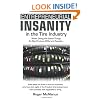 Entrepreneurial Insanity in the Tire Industry: When Doing the Same Things Do Not Produce Different Results...