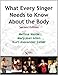 What Every Singer Needs to Know About the Body