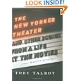 The New Yorker Theater and Other Scenes from a Life at the Movies by ToTalbot and Martin Scorcese