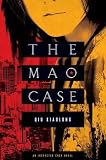 Mao Case, The: An Inspector Chen Novel (Inspector Chen Cao)