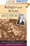 Refugees and Rescue: The Diaries and Papers of James G. McDonald, 1935-1945