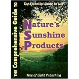 The Comprehensive Guide to Nature's Sunshine Products (Paperback)