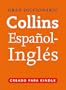 Gran Diccionario Collins de Espa�ol - Ingl�s