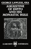 Augustine of Hippo and his monastic rule