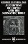 Augustine of Hippo and his Monastic Rule (Clarendon Paperbacks)