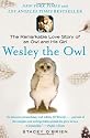 Wesley the Owl: The Remarkable Love Story of an Owl and His Girl