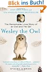 Wesley the Owl: The Remarkable Love S...
