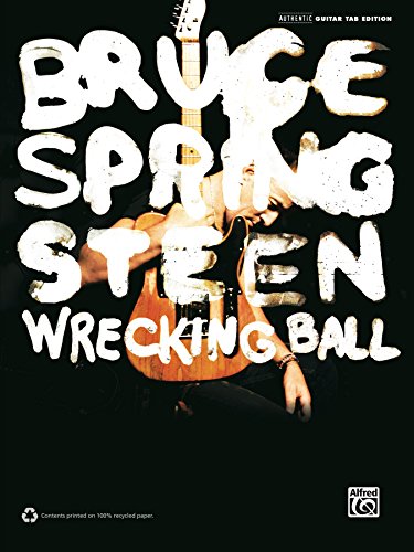 Bruce Springsteen - Wrecking Ball: Authentic Guitar TAB Sheet Music Transcription