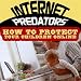 Protecting Children From Online Predators - Conclusion