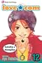 Love Com, Vol. 12 (Love.com (Viz Media))