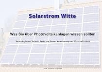 Was Sie &uuml;ber Photovoltaikanlagen wissen sollten: Technologie und Technik, Recht und Steuer, Versicherung und Wirtschaftlichkeit