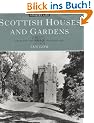 Scottish Houses and Gardens: From Archives of Country Life: From the Archives of "Country Life"