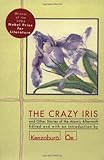 The Crazy Iris: And Other Stories of the Atomic Aftermath