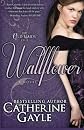 Wallflower: The Old Maids' Club, Book 1 (Volume 1)