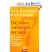 Die sieben Archetypen der Angst: Die Ur�ngste des Menschen erkennen, verstehen und behandeln