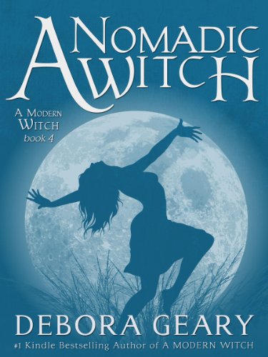 A Nomadic Witch (A Modern Witch Series: Book 4)