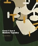 Gloria F. Ross & modern tapestry