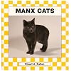 Manx Cats (Checkerboard Animal Library)