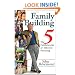 Family Building: The Five Fundamentals of Effective Parenting